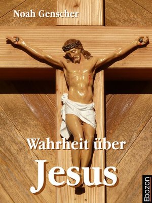 cover image of Wahrheit über Jesus